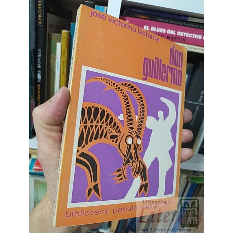 Don Guillermo José Victorino Lastarria Biblioteca Popular Nascimento
