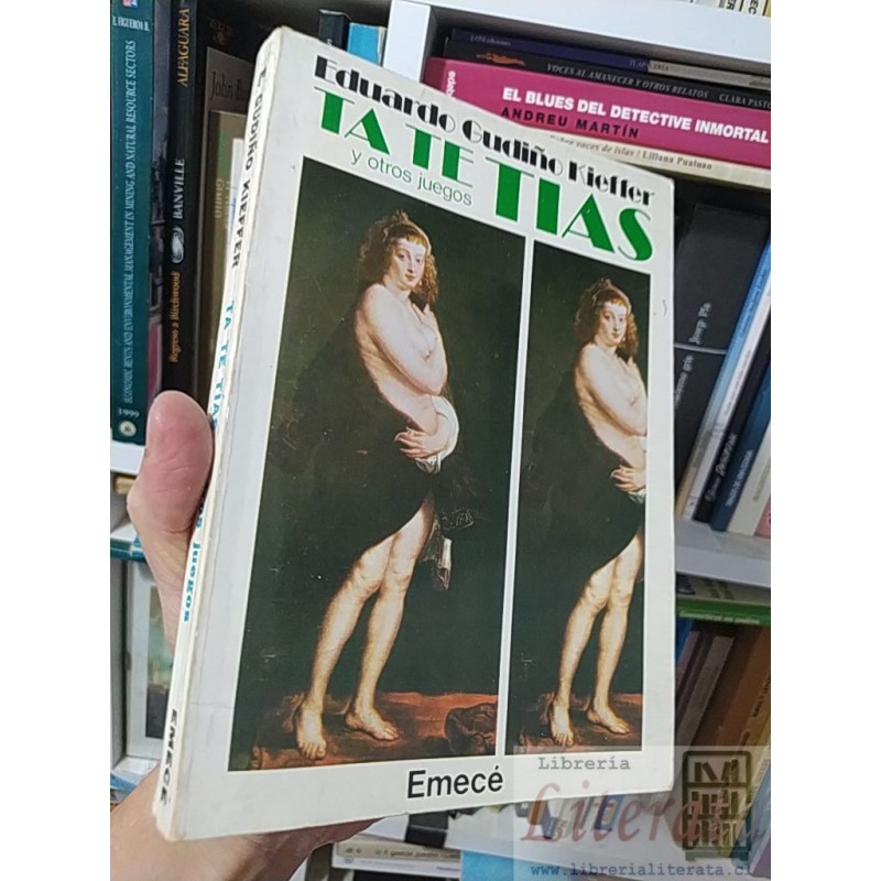 Ta te tias y otros juegos Eduardo Gudiño Kieffer Emecé