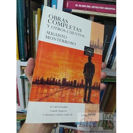 Obras completas y otros cuentos Augusto Monterroso Grupo Editorial Norma Libro doble Cara cruz Augusto Monterroso su vid
