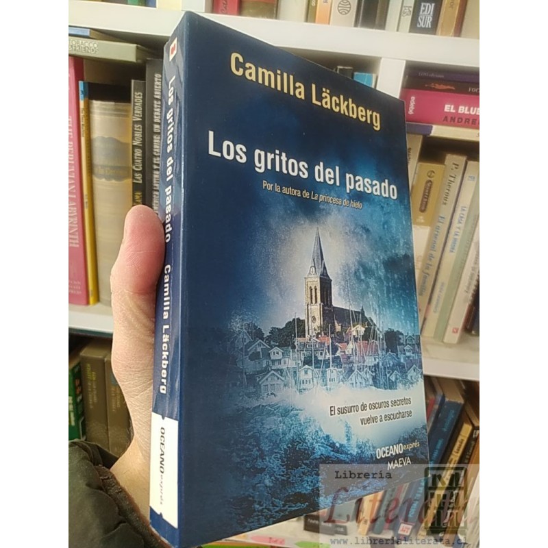 Los gritos del pasado Camilla Läckberg Oceano exprés Maeva 423 páginas