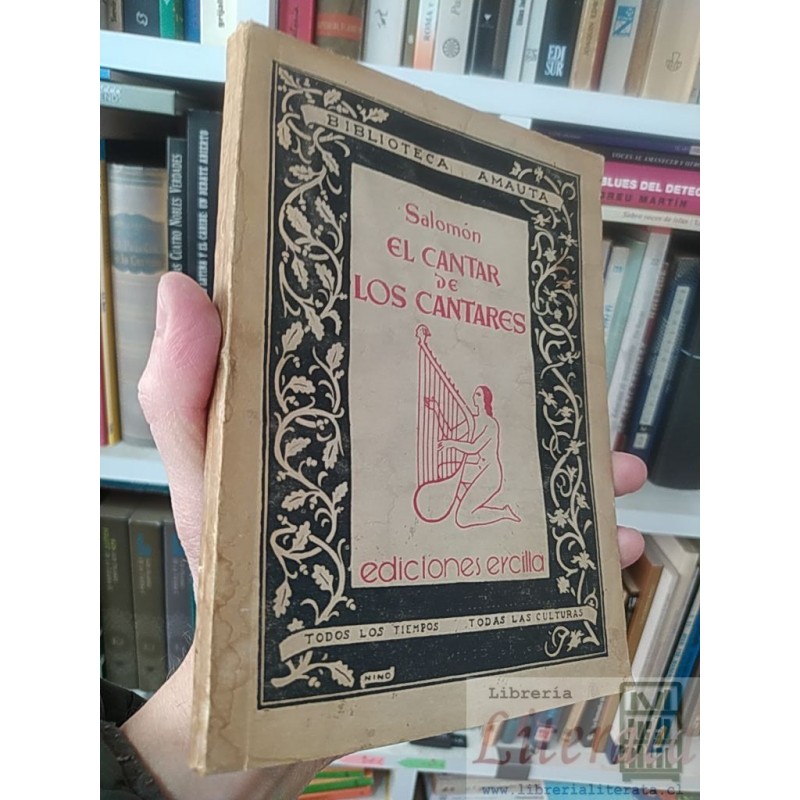 El Cantar de los Cantares Salomon Ediciones Ercilla Santiago de Chile 1936