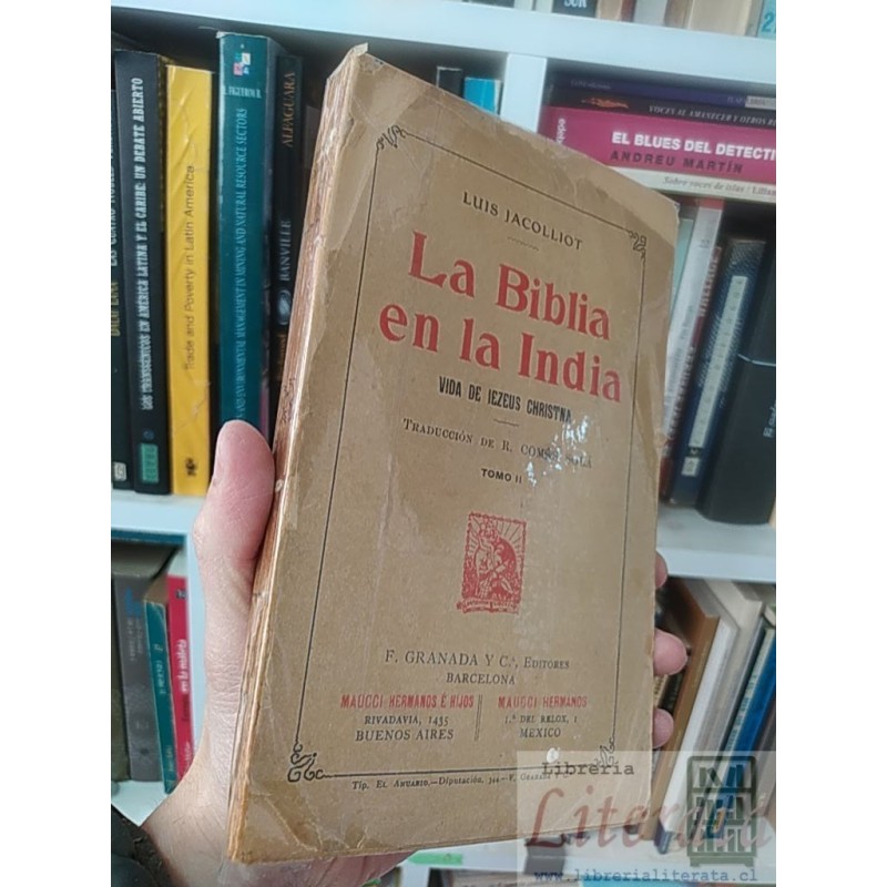 La Biblia en la India Vida de Iezeus Christna tomo II Luis Jacolliot F Granada y C, editores Barcelona Maucci Hermanos e