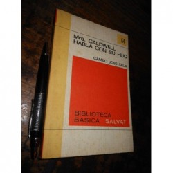 Mrs Caldwell Habla Con Su Hijo Camilo José Cela Ed. Salvat