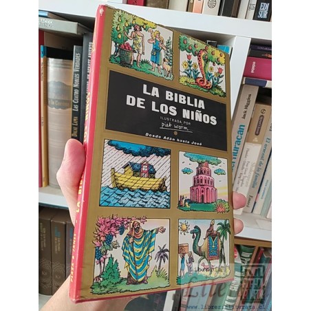 La biblia de los niños Piet Worm Ilustrada colores desde Adán a José tapas duras