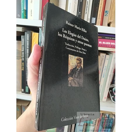 Las elegías del Duino, los Réquiem y otros poemas Rainer Maria Rilke Colección Visor de Poesía 317 páginas