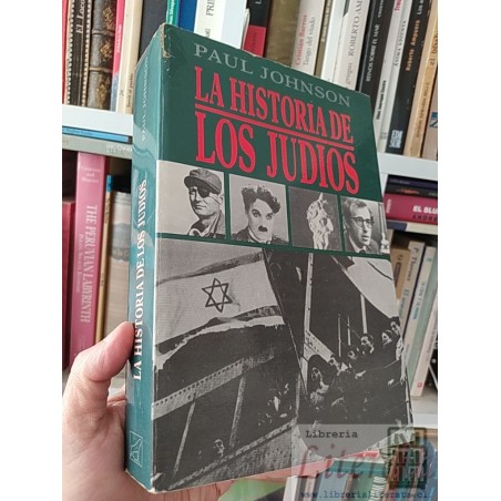 La historia de los Judios Paul Johnson Javier Vergara editor formato grande 656 páginas