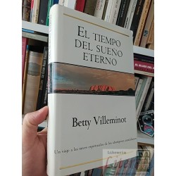 El tiempo del sueño eterno Betty Villeminot Ed. B formato...