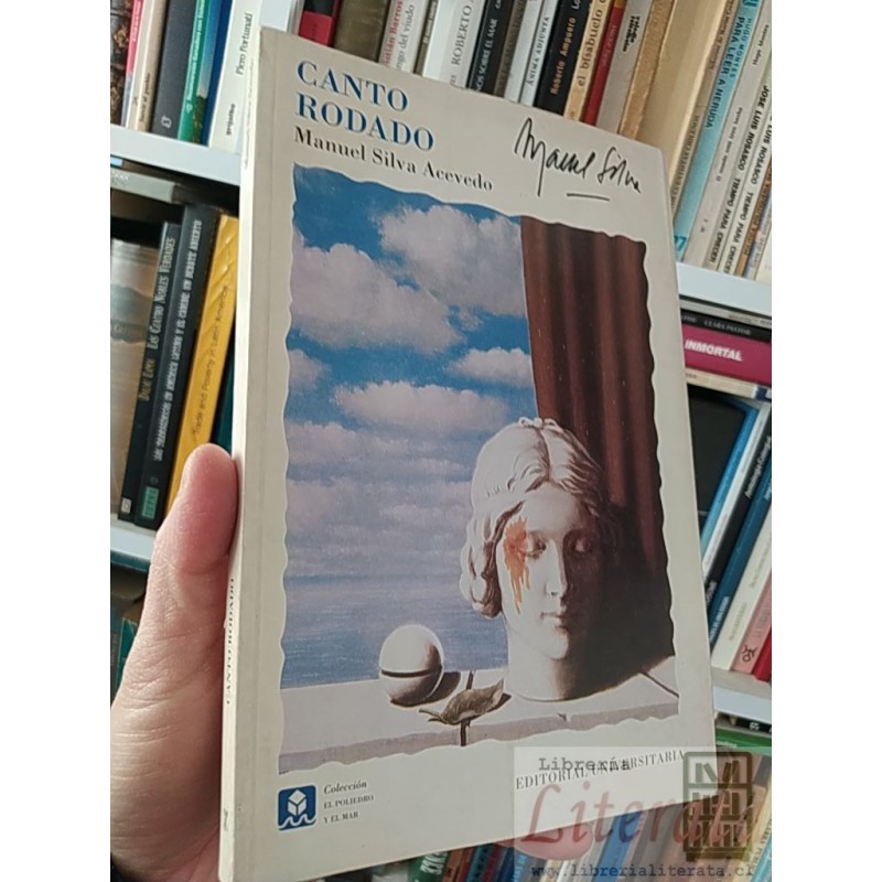 Canto Rodado Manuel Silva Acevedo Editorial Universitaria formato grande