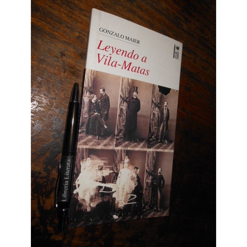 Leyendo A Vila-matas Gonzalo Maier Ed. Lom