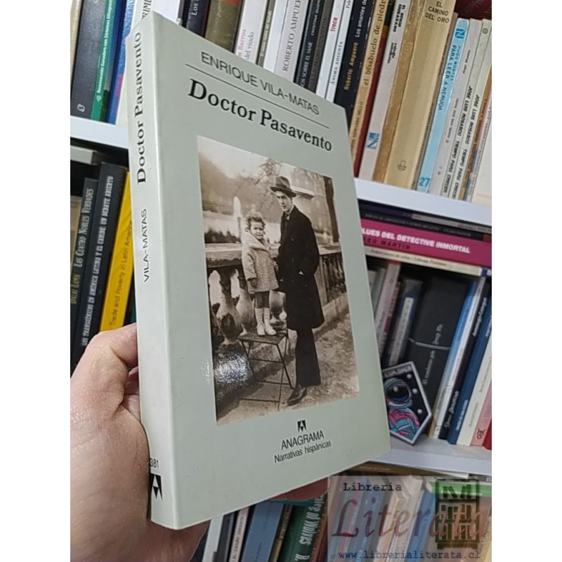 Doctor Pasavento Enrique Vila-Matas Anagrama Narrativas Hispanicas formato grande 388 páginas