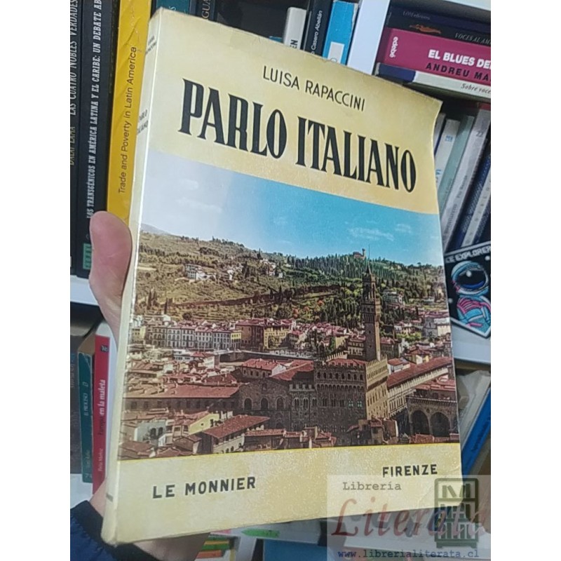 Parlo italiano Luisa Rapaccini  Le Monnier Firenze EN ITALIANO
