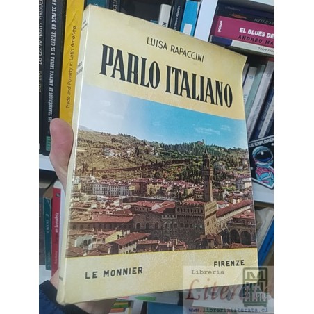 Parlo italiano Luisa Rapaccini  Le Monnier Firenze EN ITALIANO