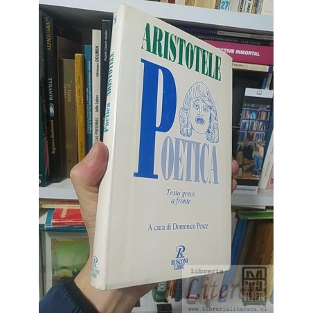 Poetica Aristotele GRIEGO ITALIANO EN ITALIANO y Griego Testo greco a fronte a cura di Domenico Pesce B Rusconi Libri