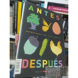 Antes Después Anne Margot Ramstein y Matthias Aregui Libros del Zorro Rojo tapas duras A COLORES