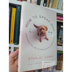 How to speak dog Stanley Coren Free Press EN INGLES tapas...