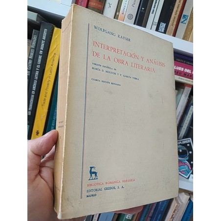 Interpretación y análisis de la obra literaria Wolfgang Kayser Editorial Gredos, cuarta edición revisada, Biblioteca Rom