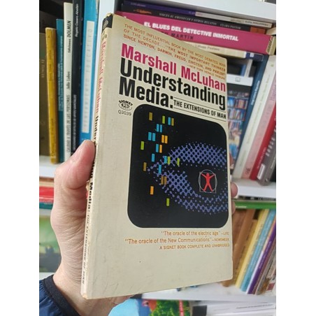 Understanding media: the extensions of man Marshall McLuhan Signet