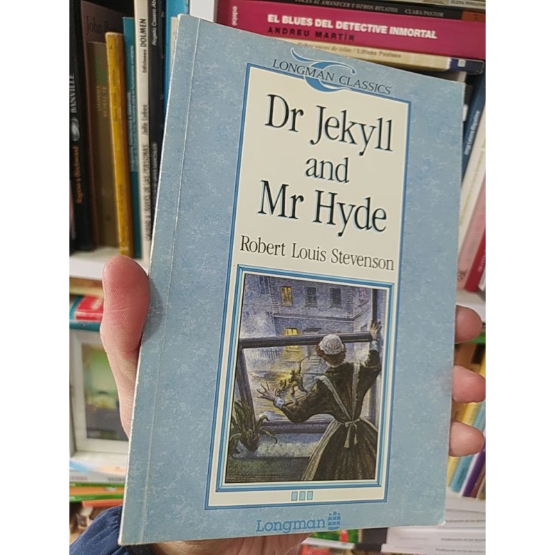 Dr Jekyll and Mr Hyde Robert Louis Stevenson Longman classics stage 3 EN INGLES