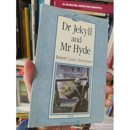 Dr Jekyll and Mr Hyde Robert Louis Stevenson Longman classics stage 3 EN INGLES