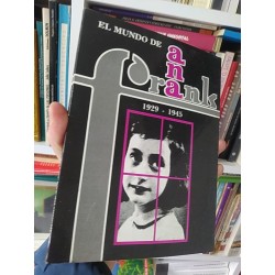 El mundo de Ana Frank 1929 - 1945 Dieter Strauss Goethe...
