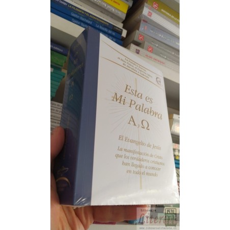 Esta es mi Palabra Alpha y Omega El evangelio de Jesús Vida Universal Editorial Gabriele La Palabra 1059 páginas tapas duras