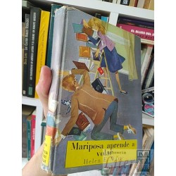 Mariposa aprende a volar Helen Elmira Waite Ed. Molino...