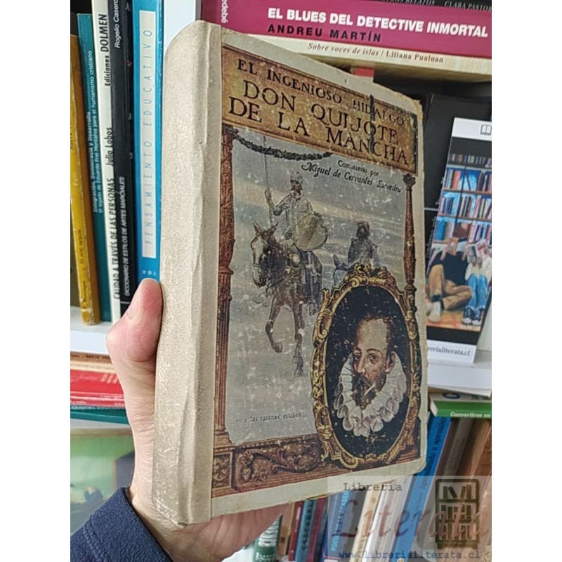 El ingenioso hidalgo Don Quijote de la Mancha Miguel de Cervantes Saavedra Casa Barce Ramon Sopena Editor Barcelona "Pro