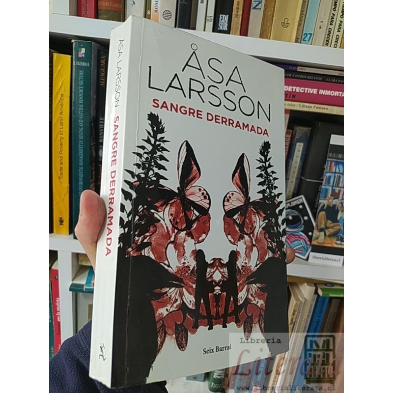 Sangre derramada Åsa Larsson Seix Barral