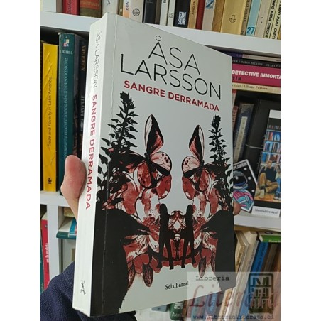Sangre derramada Åsa Larsson Seix Barral