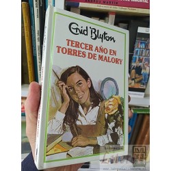 Tercer año en Torres de Malory Enid Blyton Ed. Molino...