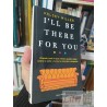 Friends (la serie) I'll be there for you Kelsey Miller Harper Bolsillo libro de la serie más exitosa de la televisión no
