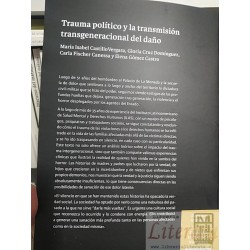 Trauma político y la transmisión transgeneracional del daño María Isabel Castillo Vergara, Gloria Cruz Domínguez, Carla