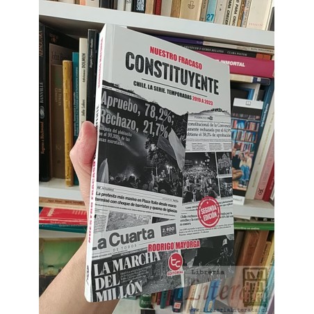 Nuestro fracaso constituyente Rodrigo Mayorga TC editorial 282 páginas