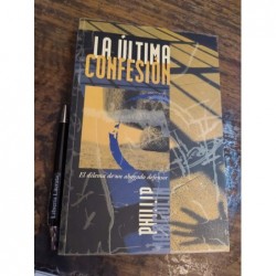 La Última Confesión Phillip Margolin Ed. Javier Vergara Form