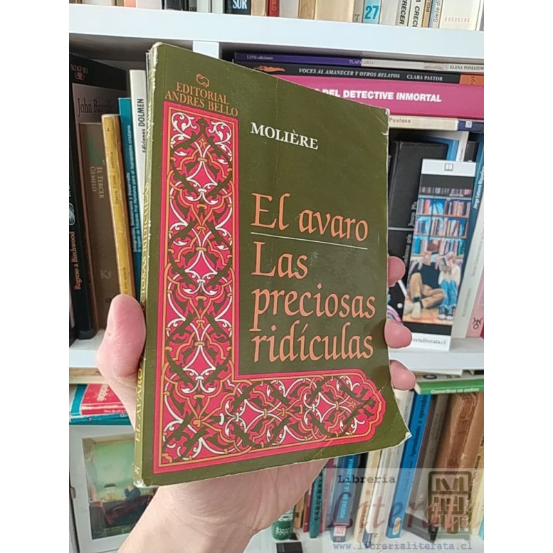 El avaro Las preciosas ridículas Molière Andres Bello