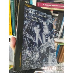 Los hombres que no fui Pablo Simonetti Alfaguara formato...