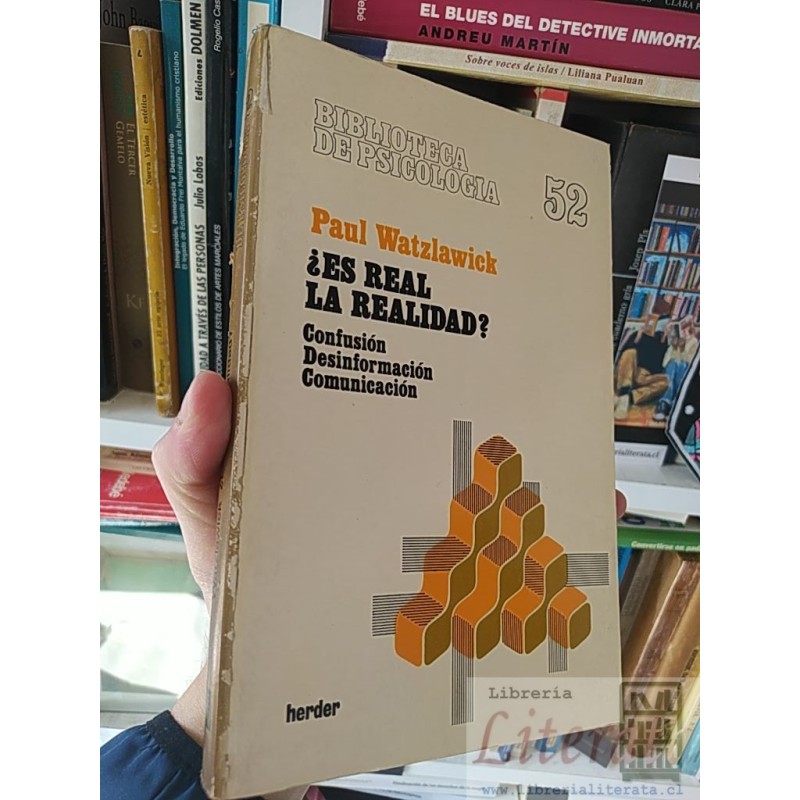 ¿Es real la realidad? Paul Watzlawick Editorial Herder