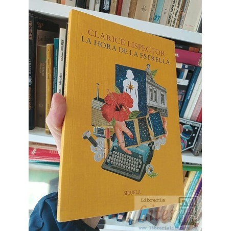 La hora de la estrella Clarice Lispector Editorial Siruela 108 páginas