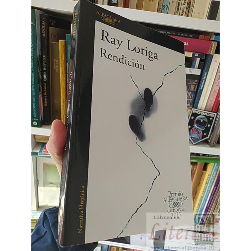 Rendición Ray Loriga Editorial Alfaguara formato grande 210 formato grande
