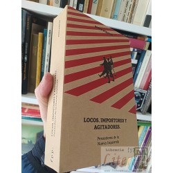Locos, impostores y agitadores Pensadores de la Nueva...