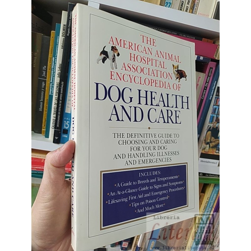 Dog health and care American Animal Hospital Association The American Animal Hospital Association EN INGLES formato gran