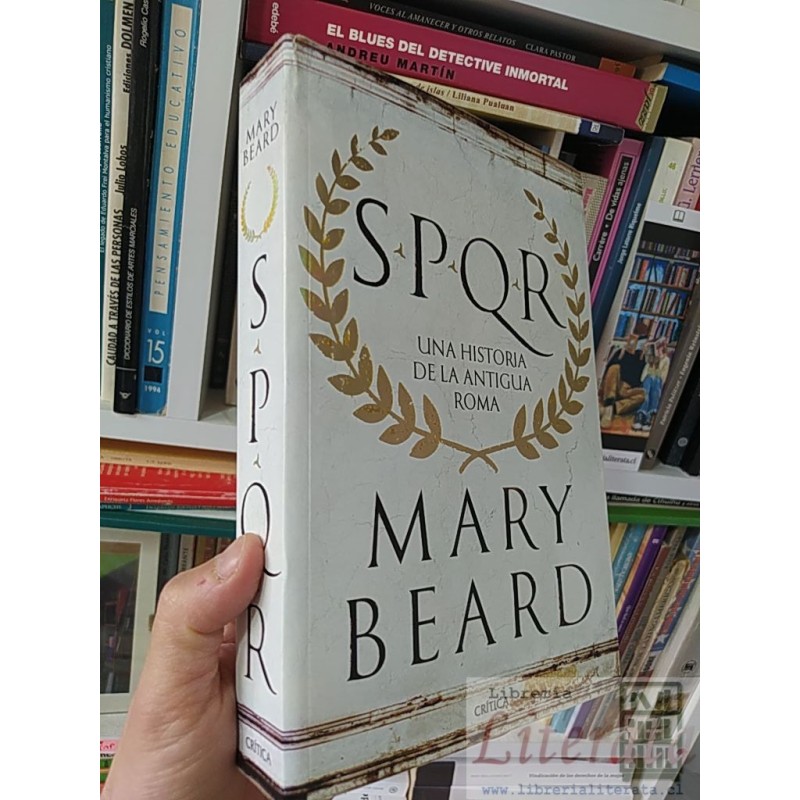 SPQR Una historia de la antigua roma Mary Beard Critica formato grande 646 páginas