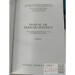 Manual de Derecho Politico las Fuerzas Políticas y los Regímenes Políticos Tomo II Mario Verdugo Marinkovic y Ana María