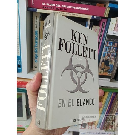 En el blanco Ken Follett Debolsillo tapas duras