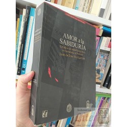 Amor a la sabiduría Estudios de metafísica y ética en...