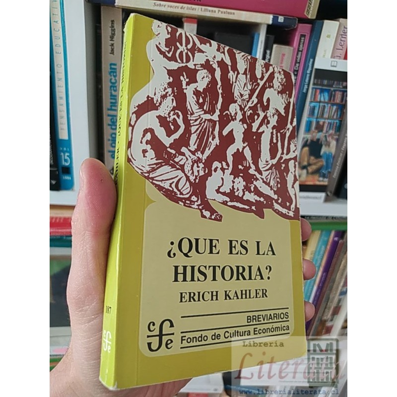¿Qué es la Historia? Erich Kahler Breviarios Fondo de Cultura Económica
