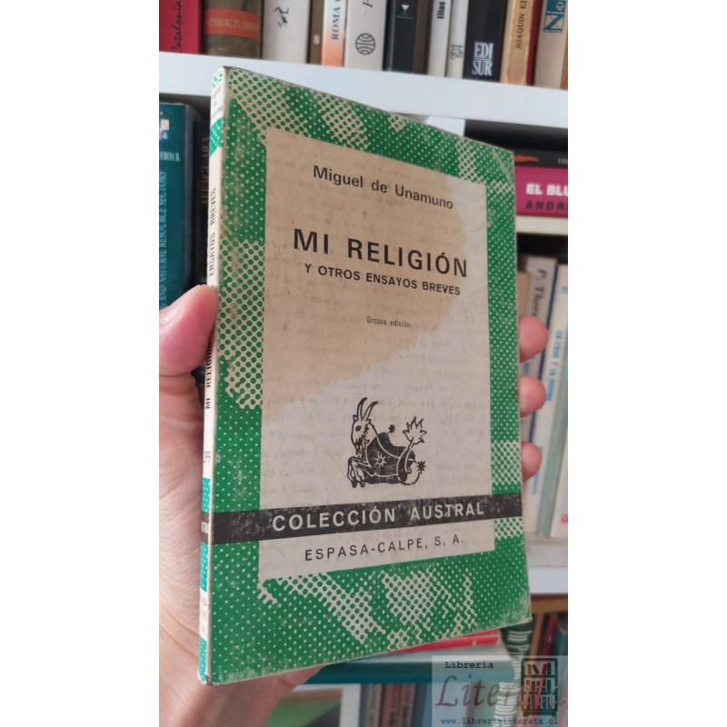 Mi Religión Y Otros Ensayos Breves Miguel De Unamuno
