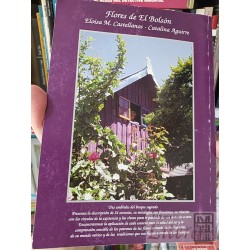 Flores de El Bolsón: Elixires Florales Claves Los Tres Umbrales del Bosque Sagrado Eloisa M Castellanos, Catalina Aguirr