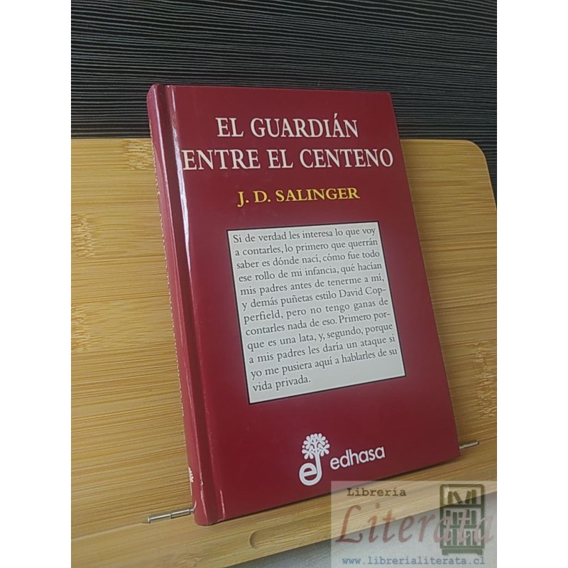 El Guardián Entre el Centeno J D Salinger Edhasa tapas duras
