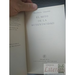 El Mito de la Autenticidad Humberto Giannini Ediciones de la Universidad de Chile